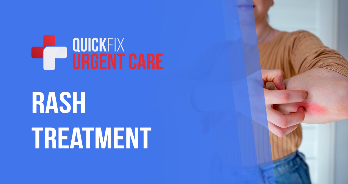 Rash Treatment | QuickFix Urgent Care